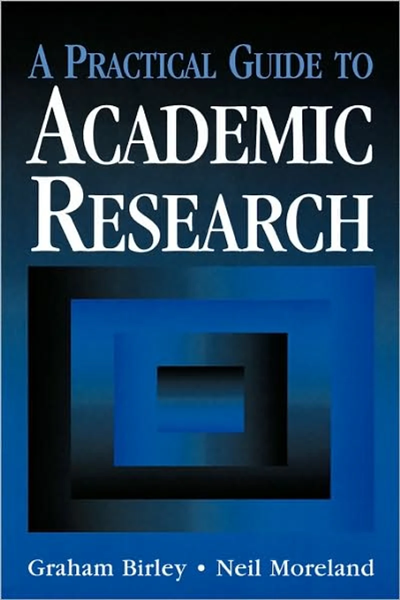 A Practical Guide to Academic Research