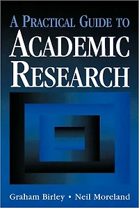 A Practical Guide to Academic Research