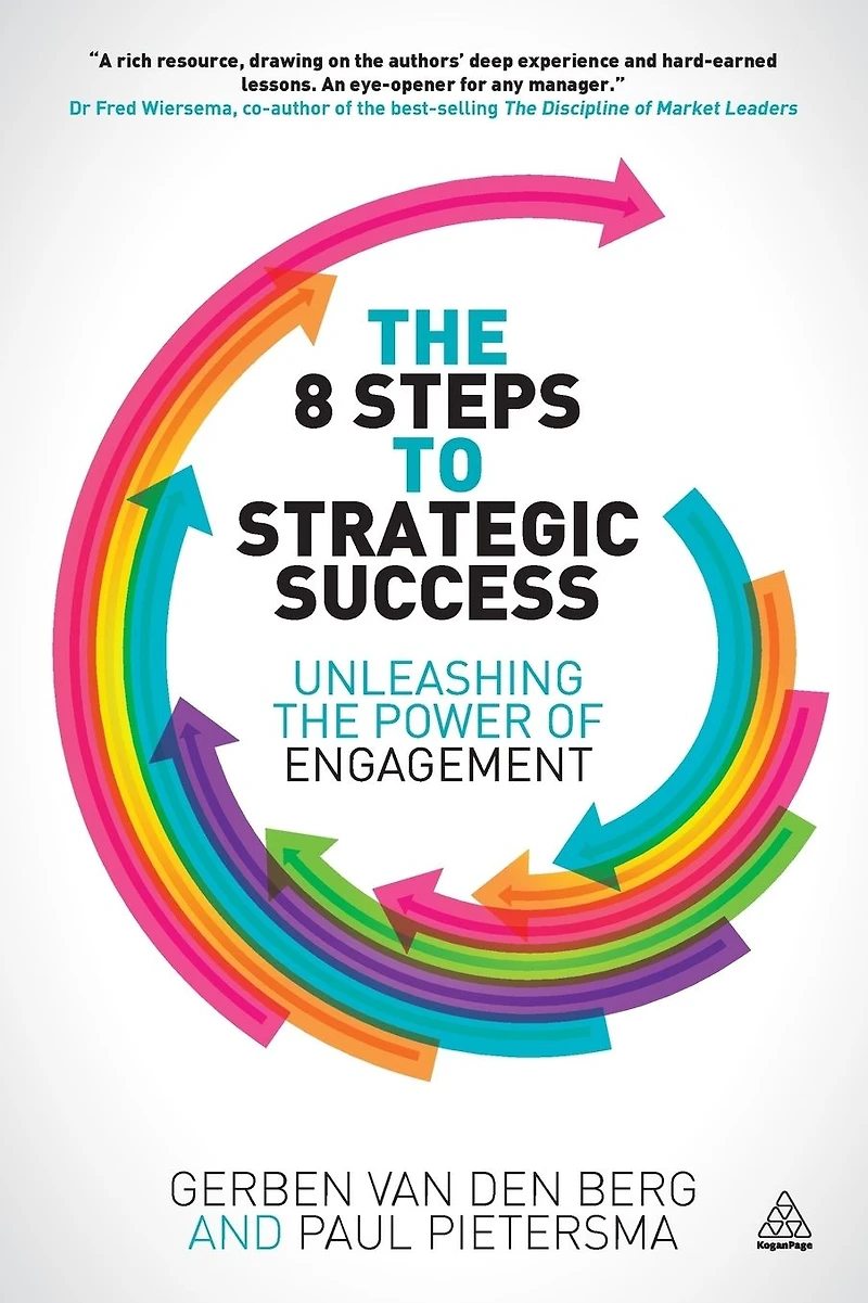 the 8 Steps to Strategic Success: Unleashing Power of Engagement