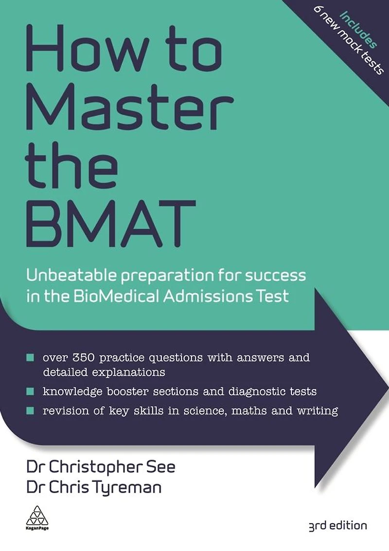 How to Master the BMAT: Unbeatable Preparation for Success BioMedical Admissions Test