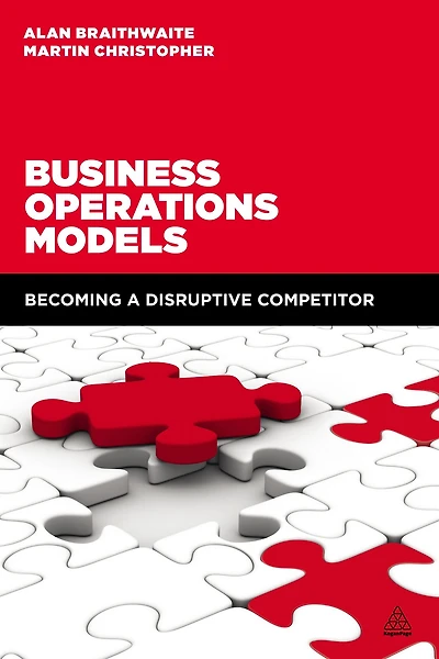 Business Operations Models: Becoming a Disruptive Competitor