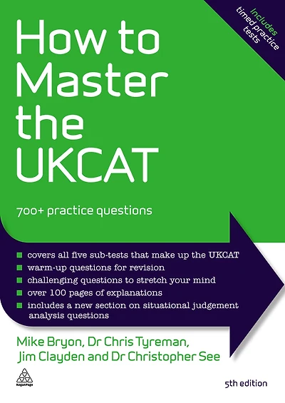 How to Master the UKCAT: 700+ Practice Questions