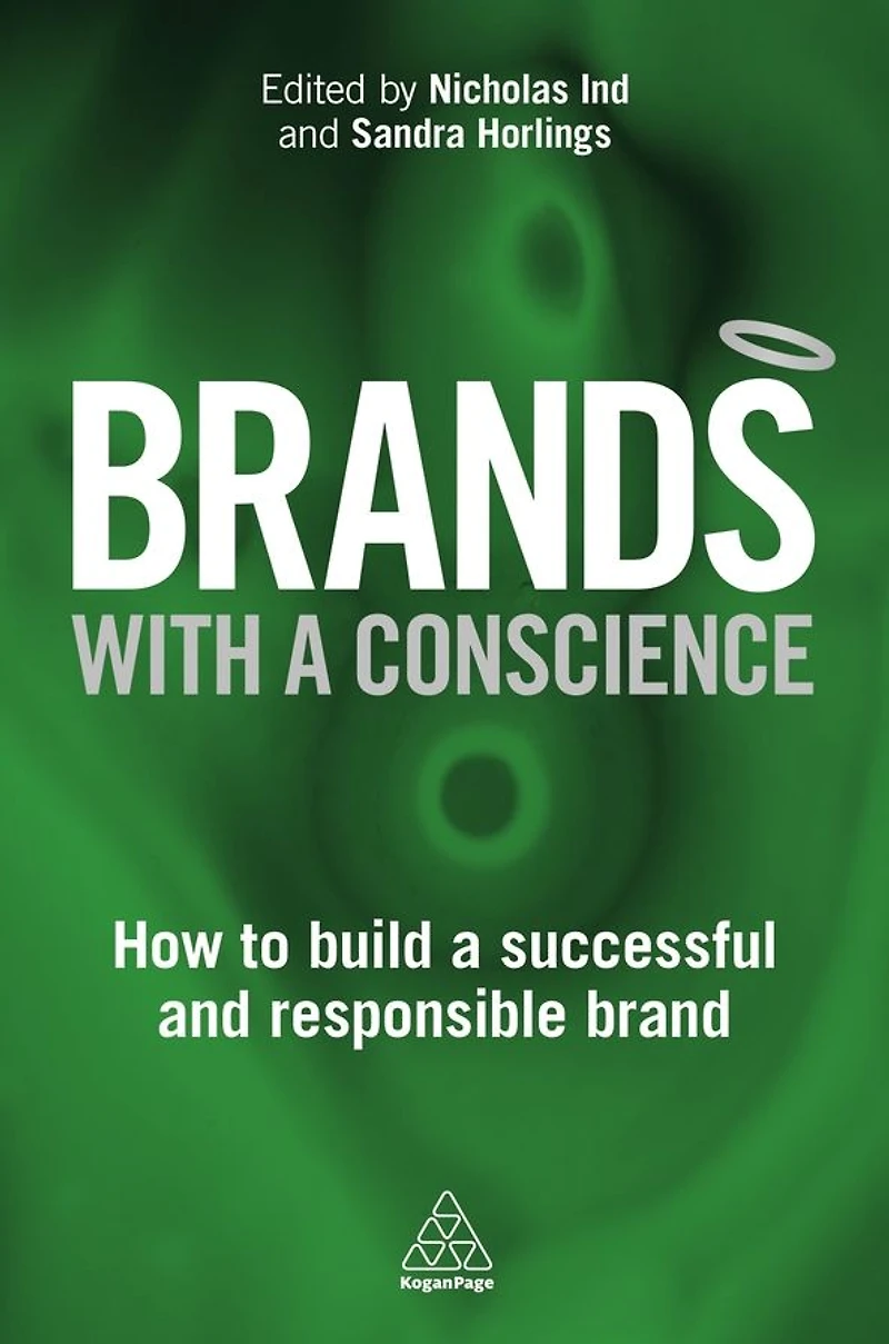 Brands with a Conscience: How to Build Successful and Responsible Brand