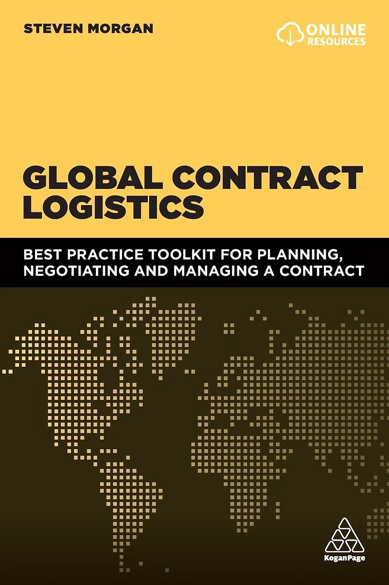 Global Contract Logistics: Best Practice Toolkit for Planning