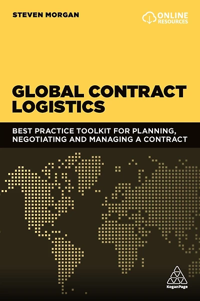 Global Contract Logistics: Best Practice Toolkit for Planning
