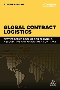 Global Contract Logistics: Best Practice Toolkit for Planning