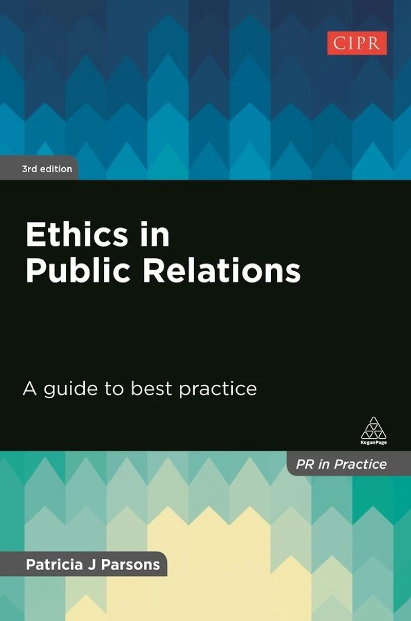 Ethics Public Relations: A Guide to Best Practice