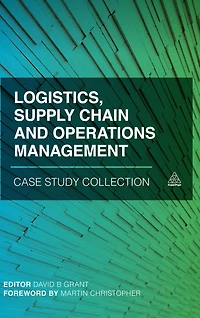 Logistics, Supply Chain and Operations Management Case Study Collection