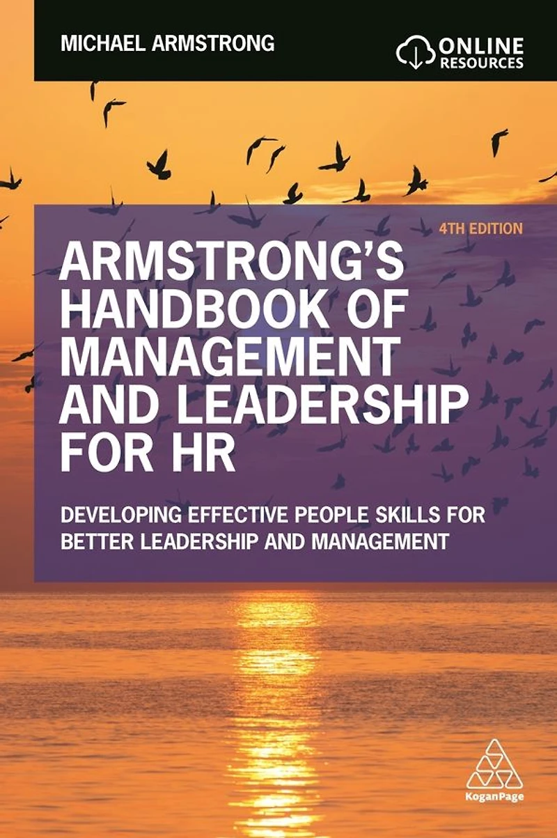 Armstrong's Handbook of Management and Leadership for HR: Developing Effective People Skills Better