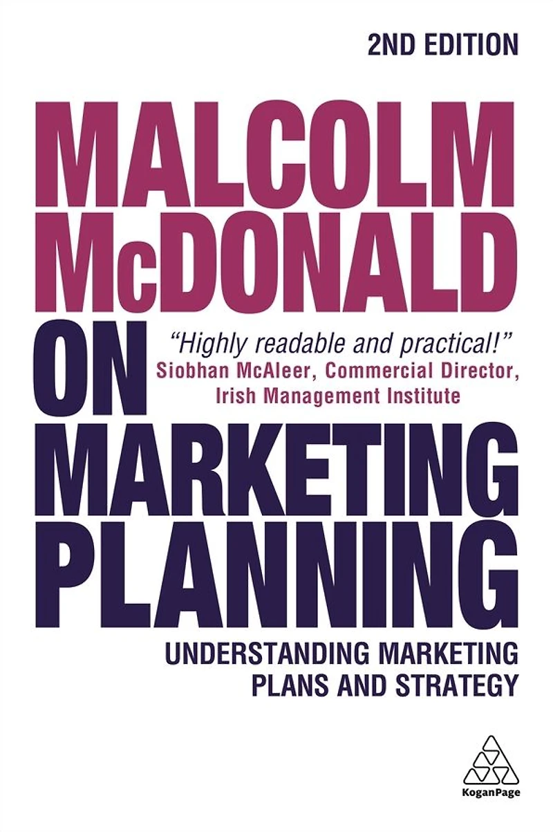 Malcolm McDonald on Marketing Planning: Understanding Plans and Strategy