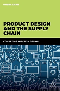 Product Design and the Supply Chain: Competing Through