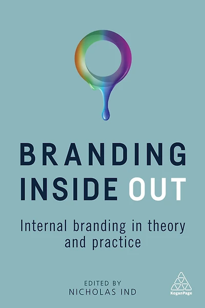 Branding Inside Out: Internal Theory and Practice