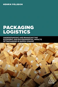packaging Logistics: Understanding and managing the economic environmental impacts of supply chains