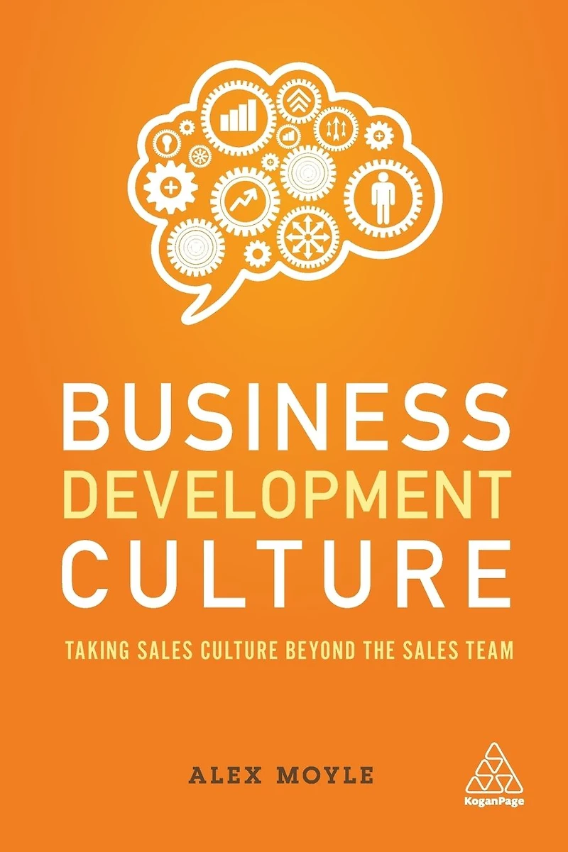 Business Development Culture: Taking Sales Culture Beyond the Team