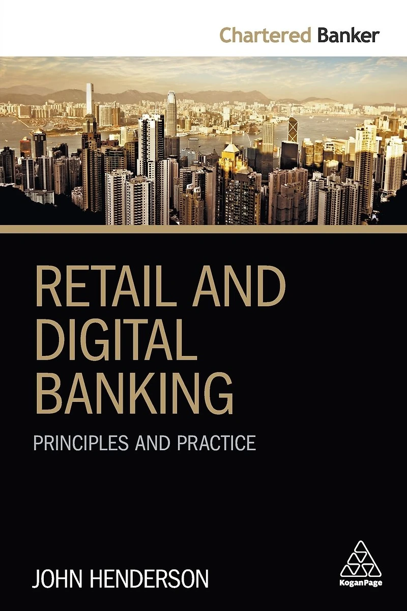 Retail and Digital Banking: Principles Practice