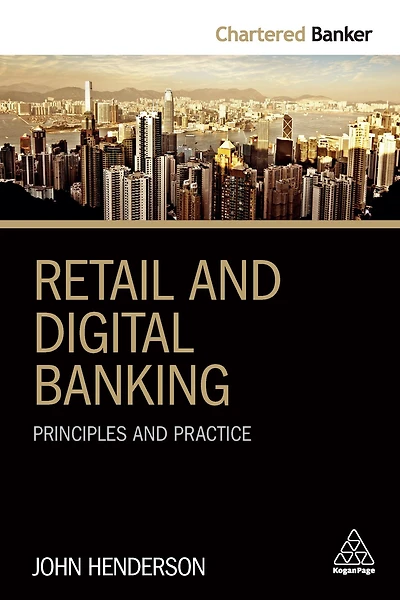 Retail and Digital Banking: Principles Practice