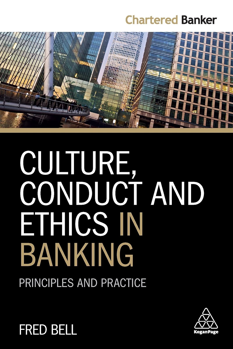 Culture, Conduct and Ethics Banking: Principles Practice