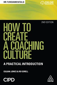 How to Create A Coaching Culture: Practical Introduction