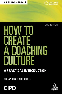 How to Create A Coaching Culture: Practical Introduction