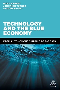 Technology and the Blue Economy: From Autonomous Shipping to Big Data