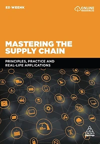 Mastering the Supply Chain: Principles