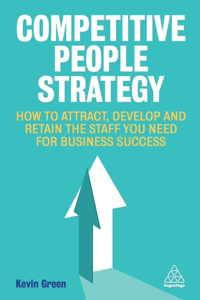 Competitive People Strategy: How to Attract
