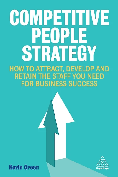 Competitive People Strategy: How to Attract