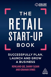 The Retail Start-Up Book: Successfully Plan
