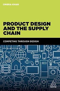 Product Design and the Supply Chain: Competing Through