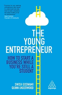 The Young Entrepreneur: How to Start a Business While You're Still Student