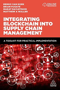 Integrating Blockchain into Supply Chain Management: A Toolkit for Practical Implementation