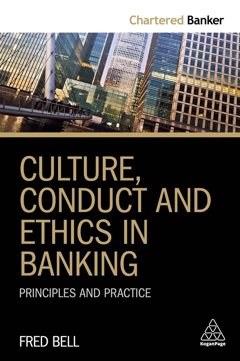 Culture, Conduct and Ethics Banking: Principles Practice