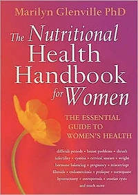 The Nutritional Health Handbook for Women