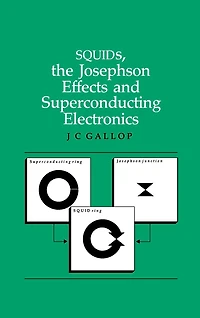 SQUIDs, the Josephson Effects and Superconducting Electronics