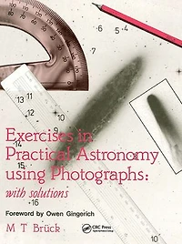 Exercises Practical Astronomy: Using Photographs
