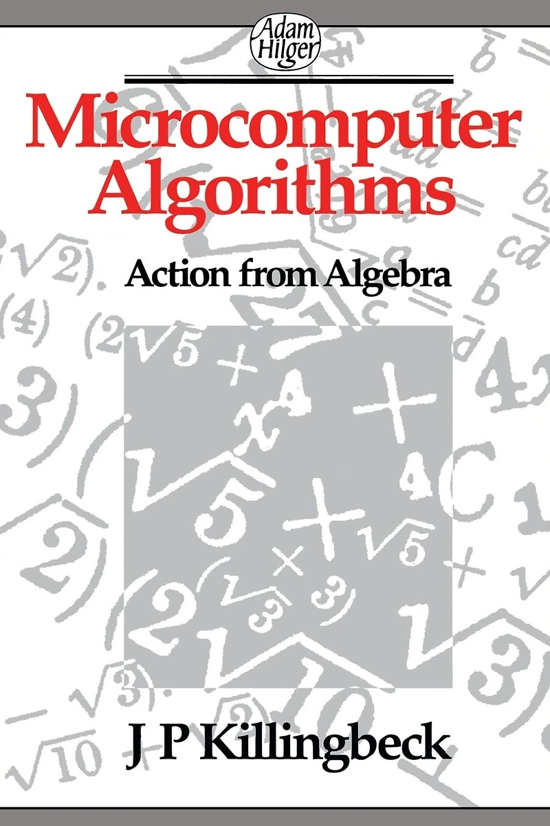 Microcomputer Algorithms: Action from Algebra