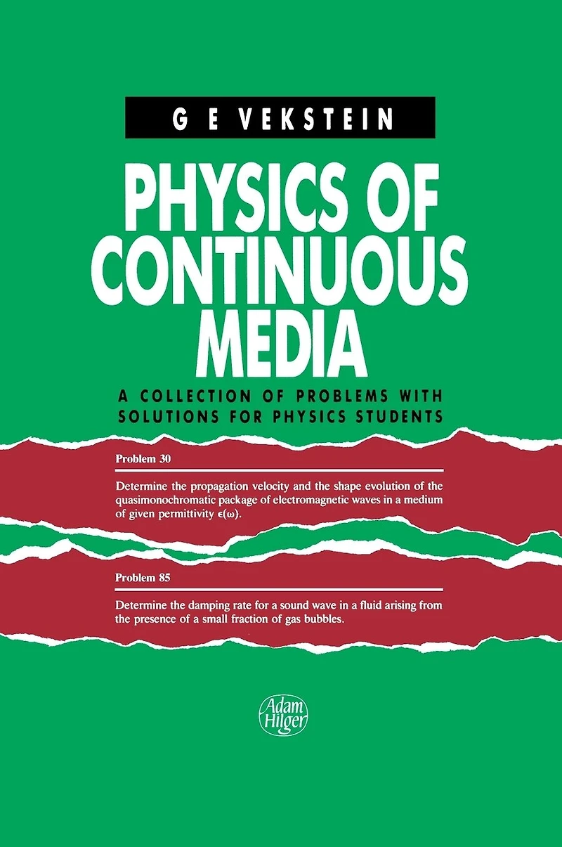 Physics of Continuous Media: A Collection Problems With Solutions for Students
