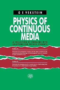 Physics of Continuous Media: A Collection Problems With Solutions for Students