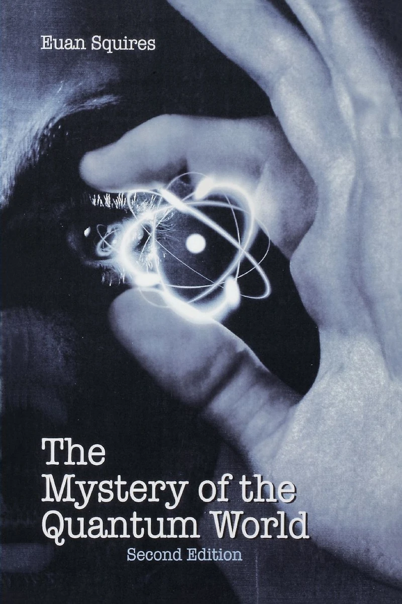 the Mystery of Quantum World