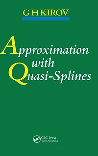 Approximation with Quasi-Splines