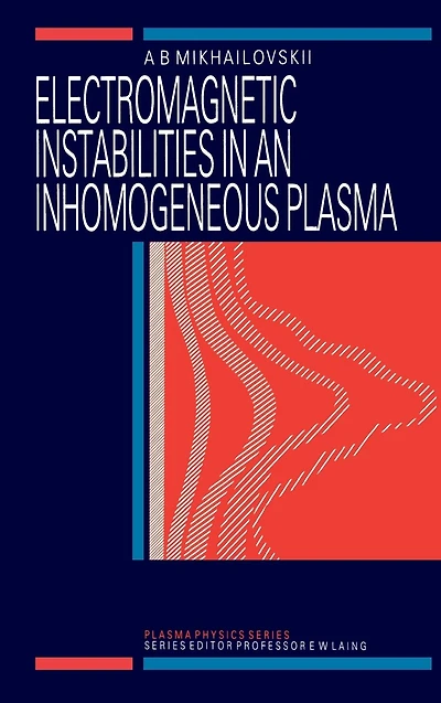 Electromagnetic Instabilities an Inhomogeneous Plasma