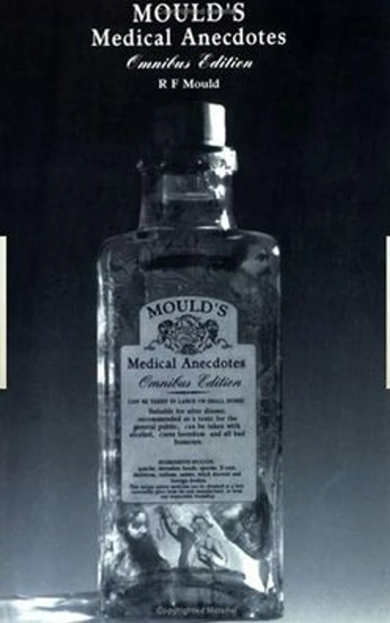 Mould's Medical Anecdotes: Omnibus Edition