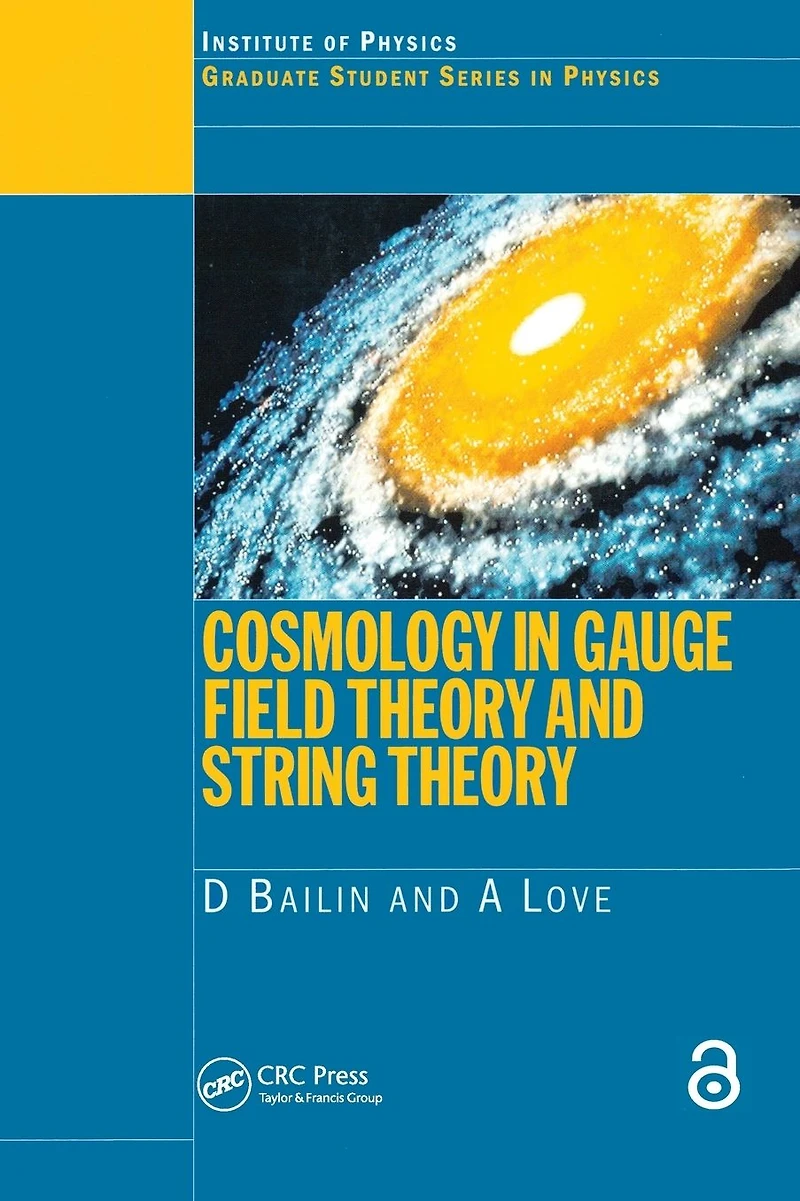 Cosmology Gauge Field Theory and String
