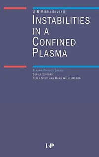Instabilities a Confined Plasma