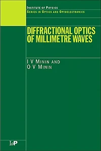 Diffractional Optics of Millimetre Waves