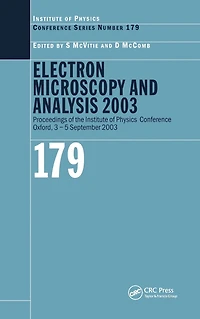 Electron Microscopy and Analysis 2003: Proceedings of the Institute Physics Group Conference, 3-5 September 2003