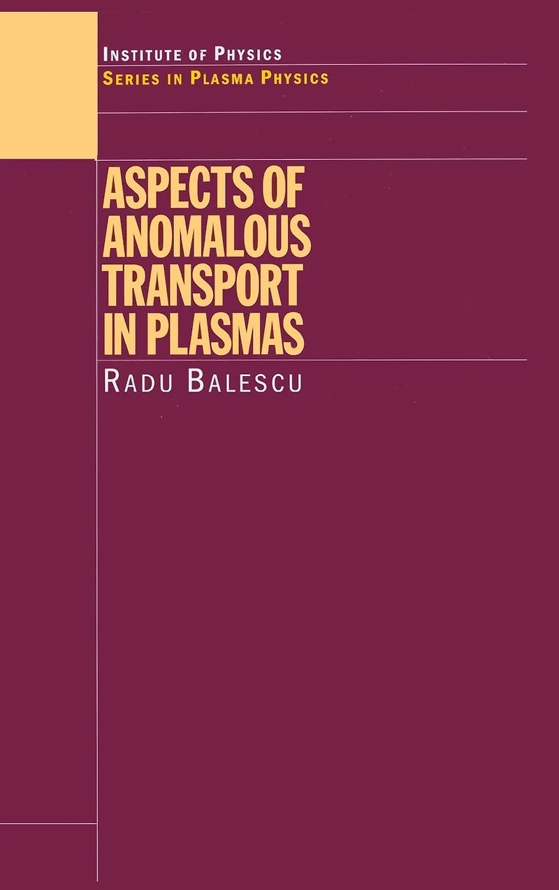 Aspects of Anomalous Transport Plasmas