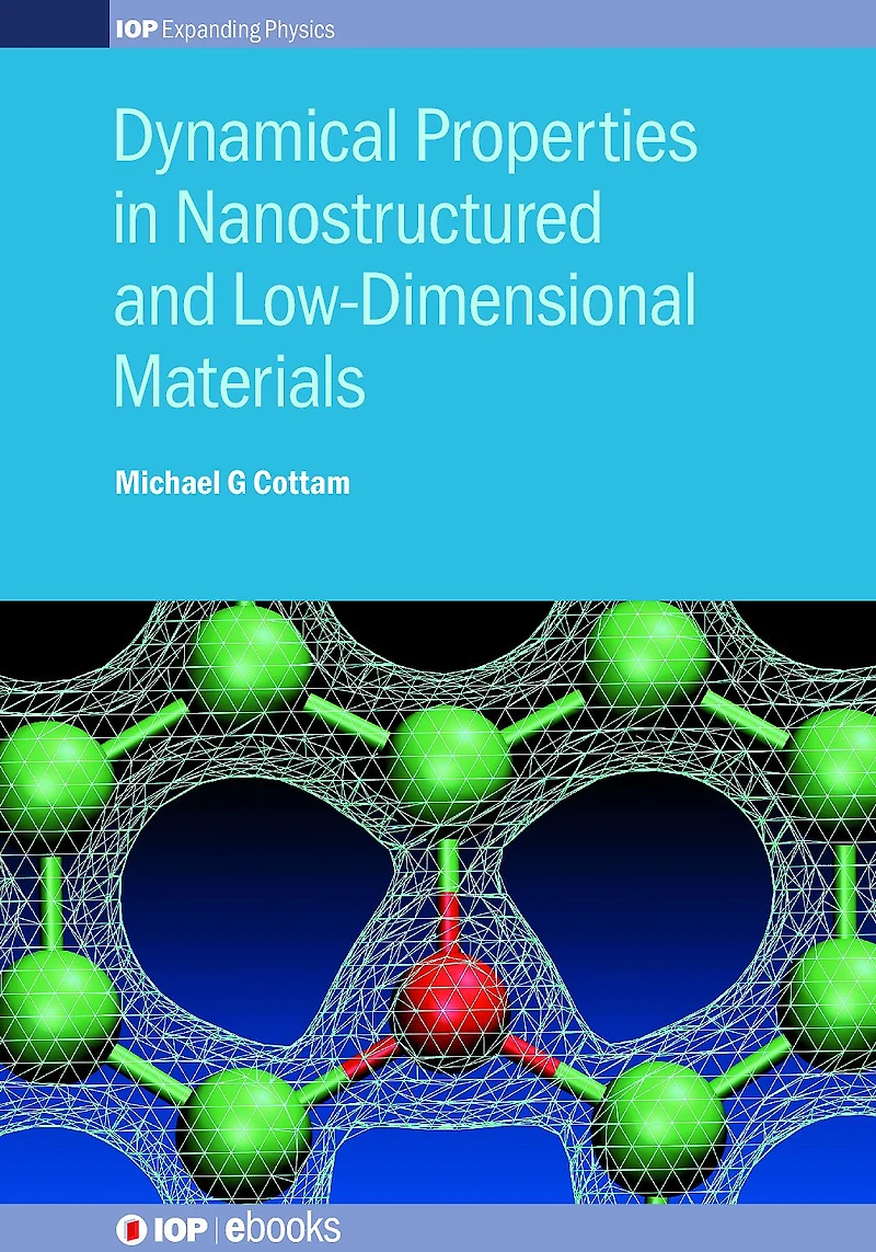 Dynamical Properties Nanostructured and Low-Dimensional Materials
