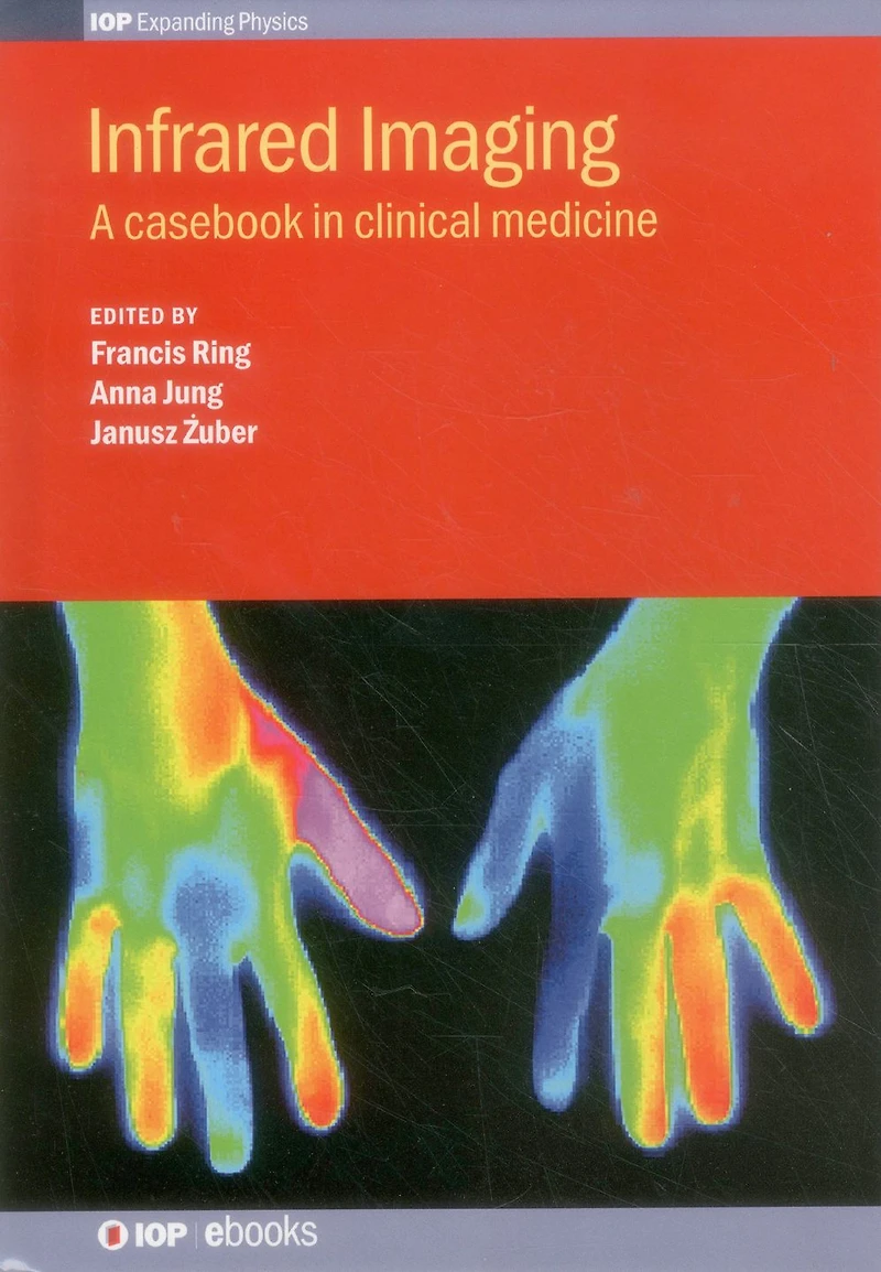 Infrared Imaging: A casebook clinical medicine