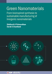Green Nanomaterials: From bioinspired synthesis to sustainable manufacturing of inorganic nanomaterials